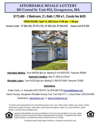 Affordable Resale Lottery / 201 Central Street -OPEN HOUSE -April 13, 2024 from 11-1PM -See Attached Flyer